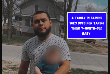 A family in Illinois sues DCFS for taking their 7-month-old baby