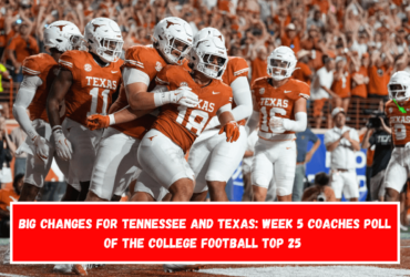 Big Changes for Tennessee and Texas Week 5 Coaches Poll of the College Football Top 25