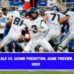 Buffalo vs. UConn Prediction, Game Preview, and Odds