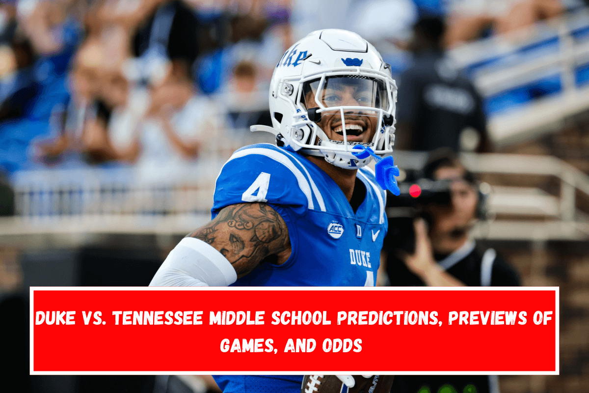 Duke vs. Tennessee Middle School Predictions, previews of games, and odds