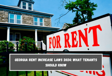 Georgia Rent Increase Laws 2024 What Tenants Should Know