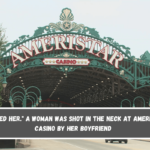 I killed her. A woman was shot in the neck at Ameristar Casino by her boyfriend