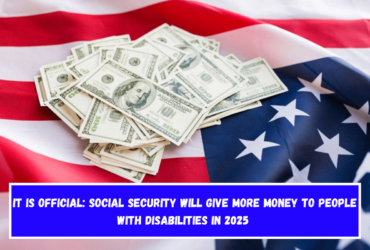 It is official Social Security will give more money to people with disabilities in 2025