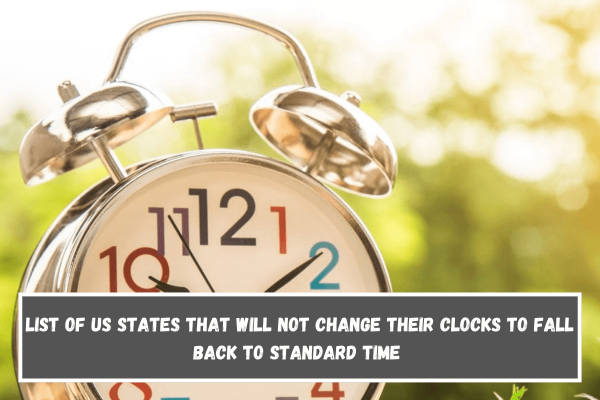 List of US states that will not change their clocks to fall back to standard time