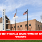 Maryland ends its Medicaid service partnership with Kaiser Permanente