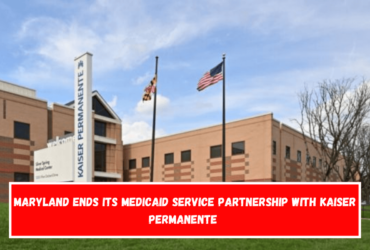 Maryland ends its Medicaid service partnership with Kaiser Permanente