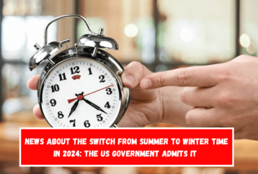 News about the switch from summer to winter time in 2024 the US government admits it