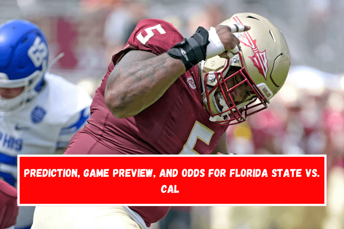 Prediction, Game Preview, and Odds for Florida State vs. Cal