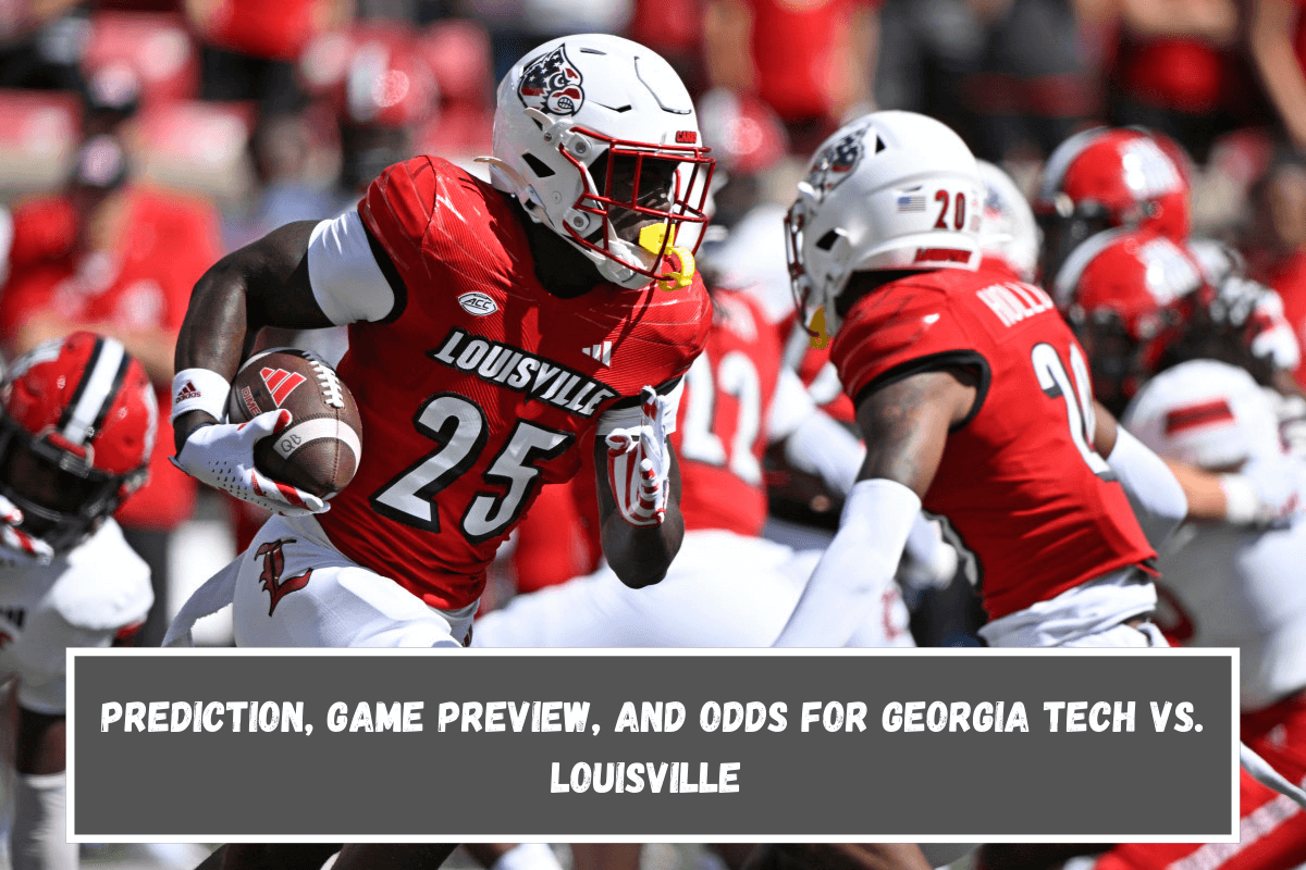 Prediction, Game Preview, and Odds for Georgia Tech vs. Louisville