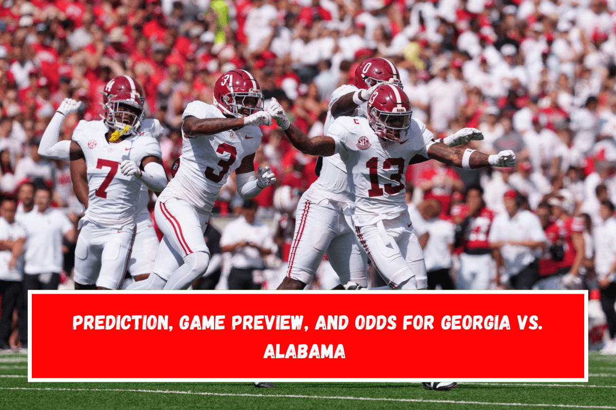 Prediction, Game Preview, and Odds for Georgia vs. Alabama