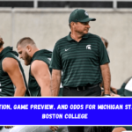 Prediction, Game Preview, and Odds for Michigan State vs. Boston College