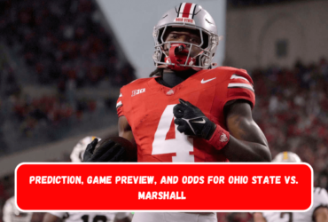 Prediction, Game Preview, and Odds for Ohio State vs. Marshall