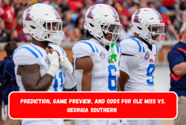 Prediction, Game Preview, and Odds for Ole Miss vs. Georgia Southern