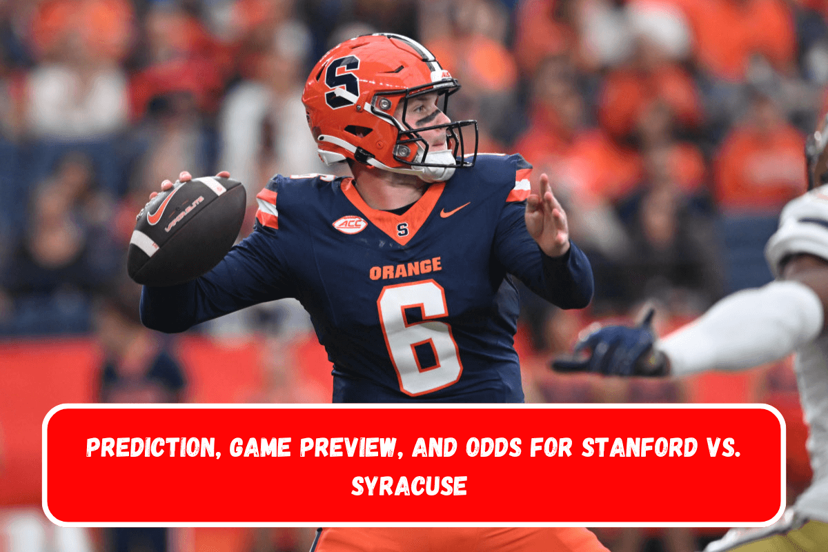 Prediction, Game Preview, and Odds for Stanford vs. Syracuse