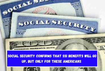 Social Security confirms that SSI benefits will go up, but only for these Americans