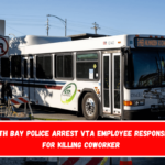 South Bay Police Arrest VTA Employee Responsible for Killing Coworker