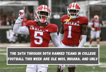 The 26th through 50th ranked teams in college football this week are Ole Miss, Indiana, and UNLV