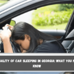 The Legality of Car Sleeping in Georgia What You Need to Know