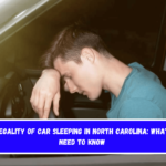 The Legality of Car Sleeping in North Carolina What You Need to Know