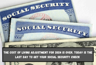 The cost of living adjustment for 2024 is over. Today is the last day to get your Social Security check