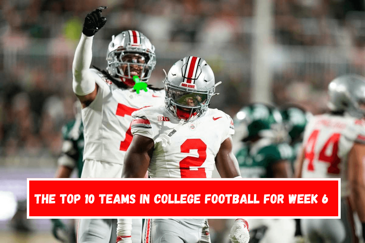 The top 10 teams in college football for week 6