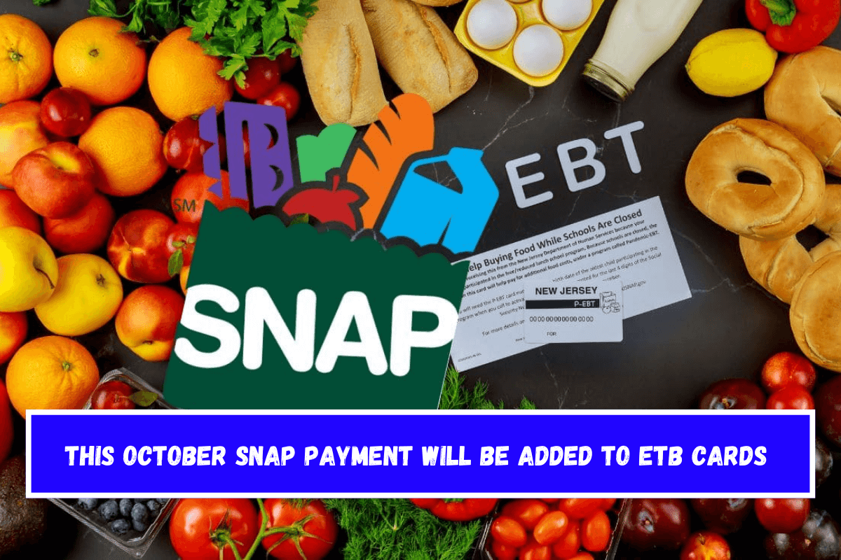 This October SNAP payment will be added to ETB cards