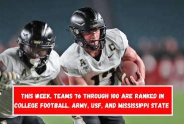 This week, teams 76 through 100 are ranked in college football. Army, USF, and Mississippi State