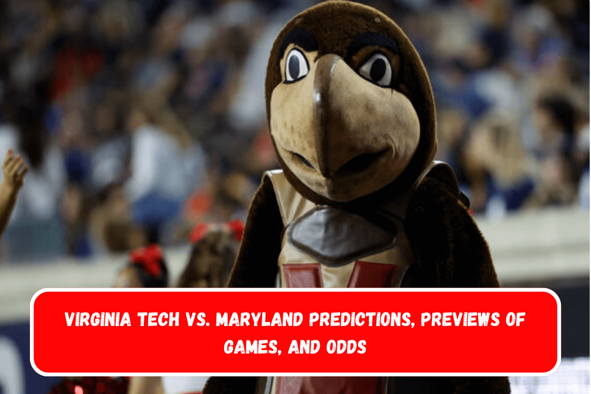 Virginia Tech vs. Maryland Predictions, previews of games, and odds