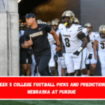 Week 5 college football picks and predictions Nebraska at Purdue