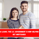 With FHA Loans, the U.S. Government is now helping people get mortgages