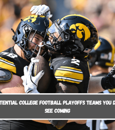 5 Potential College Football Playoffs Teams You Don’t See Coming