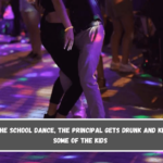 At the school dance, the principal gets drunk and kisses some of the kids