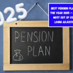 Best pension plans for the year 2025 – Get the most out of Cost of Living Adjustment