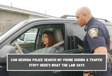 Can Georgia Police Search My Phone During a Traffic Stop Here's What the Law Says