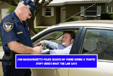 Can Massachusetts Police Search My Phone During a Traffic Stop Here's What the Law Says