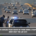 Can North Carolina Police Search My Phone During a Traffic Stop Here's What the Law Says