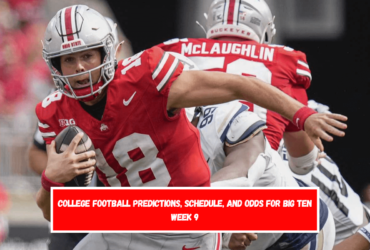 College Football Predictions, Schedule, and Odds for Big Ten Week 9