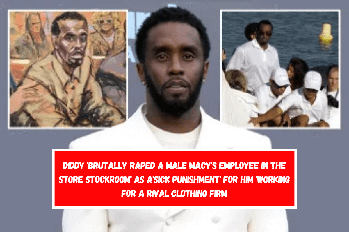 Diddy 'brutally raped a male Macy's employee in the store stockroom' as a'sick punishment' for him 'working for a rival clothing firm