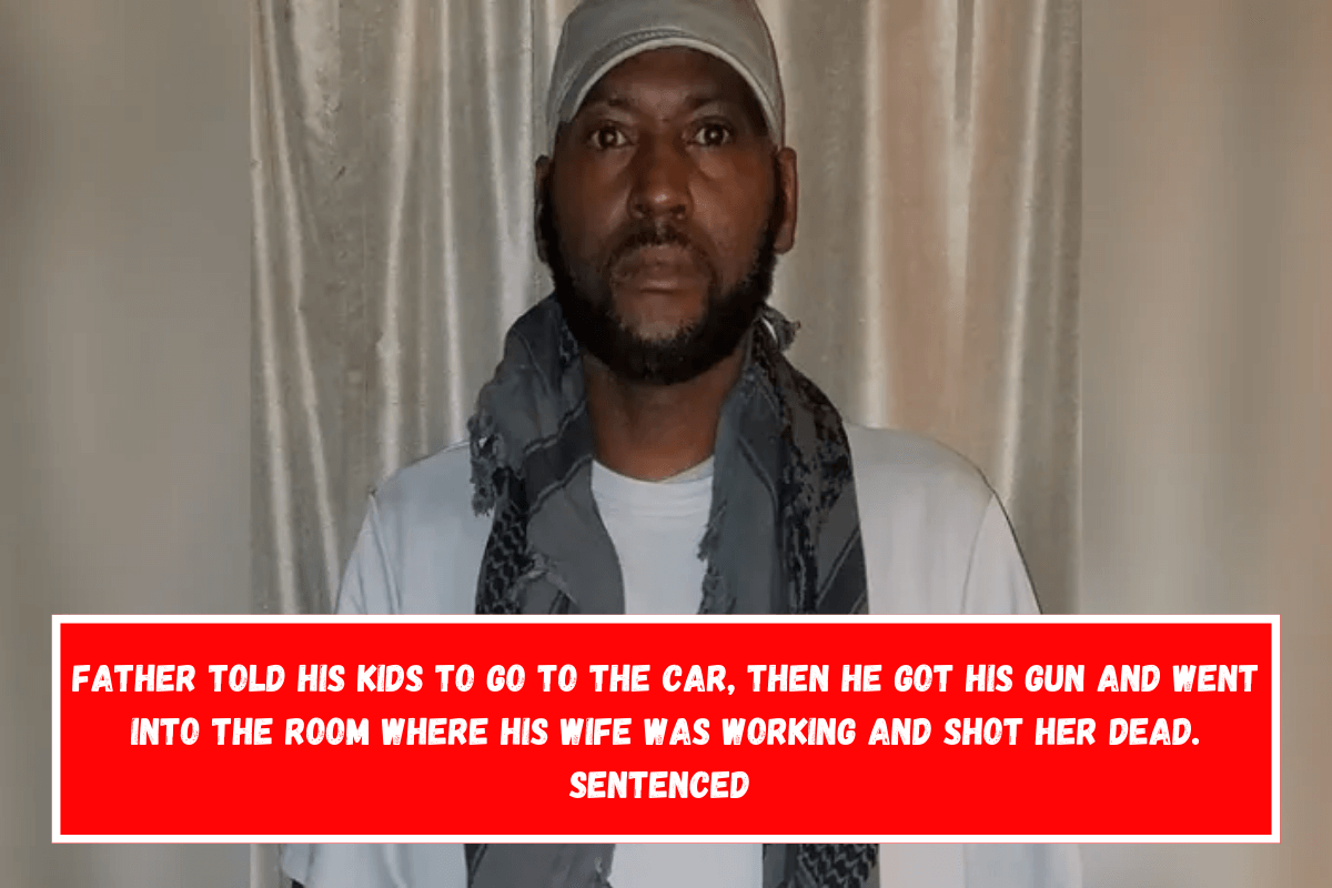 Father told his kids to go to the car, then he got his gun and went into the room where his wife was working and shot her dead. Sentenced