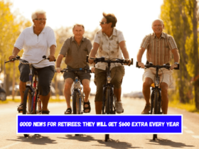 Good news for retirees they will get $600 extra every year