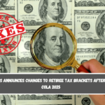 IRS Announces Changes to Retiree Tax Brackets after COLA 2025