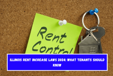 Illinois Rent Increase Laws 2024 What Tenants Should Know