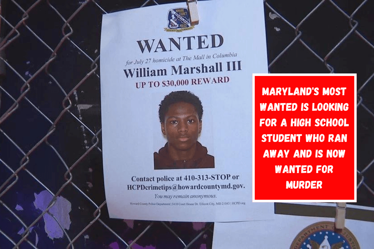 Maryland's Most Wanted is looking for a high school student who ran away and is now wanted for murder