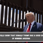 New polls show that Donald Trump has a good chance of winning Arizona