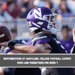 Northwestern at Maryland, College Football Expert Picks and Predictions for Week 7