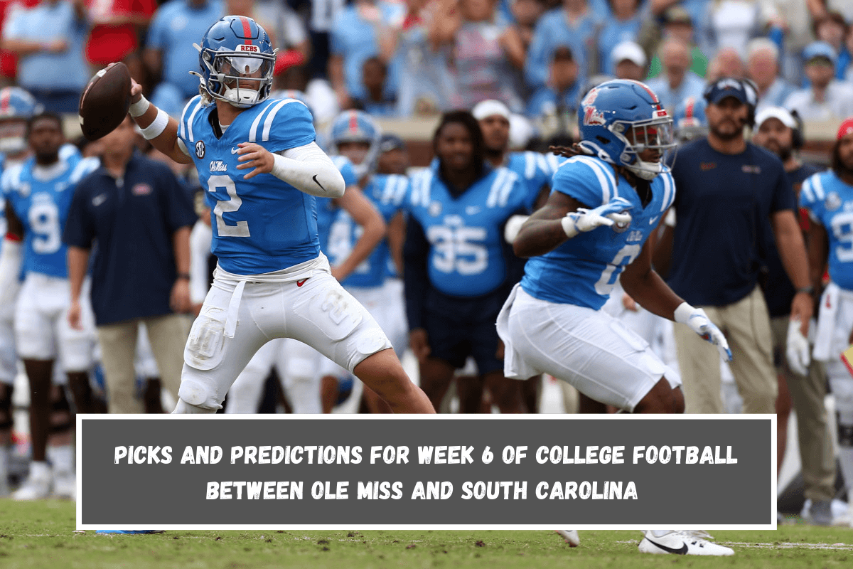 Picks and predictions for Week 6 of college football between Ole Miss and South Carolina