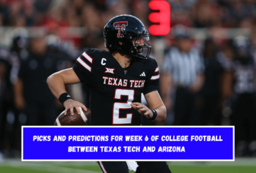 Picks and predictions for Week 6 of college football between Texas Tech and Arizona