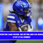 Prediction, Game Preview, and Betting Lines for Georgia State vs Old Dominion