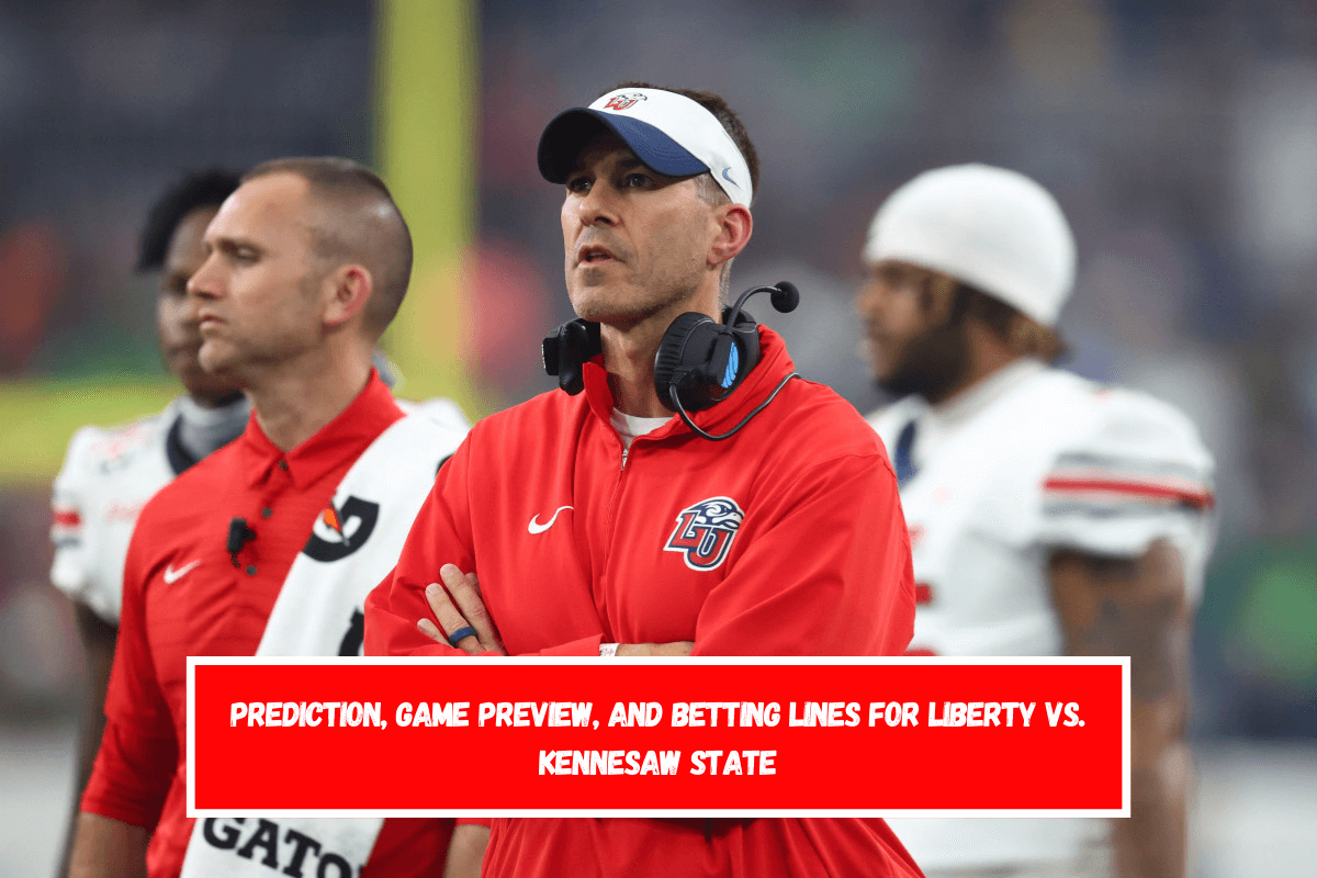 Prediction, Game Preview, and Betting Lines for Liberty vs. Kennesaw State