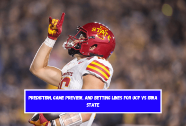 Prediction, Game Preview, and Betting Lines for UCF vs Iowa State